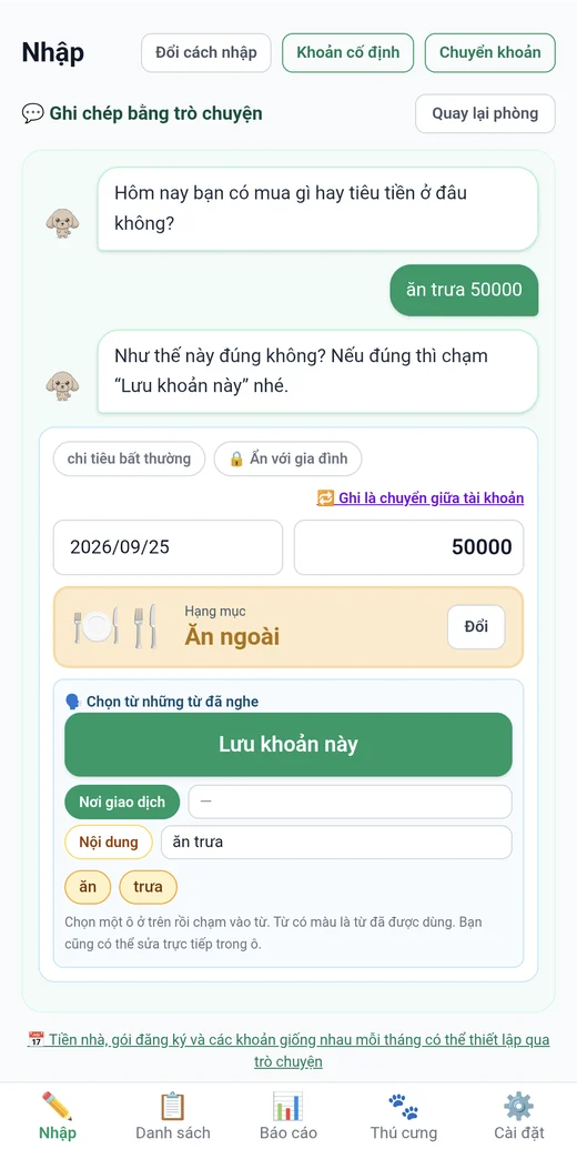Màn hình trò chuyện: nói với thú cưng “ăn trưa 50k” là danh mục và số tiền tự điền